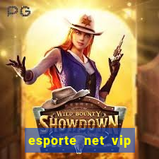 esporte net vip bet apostas